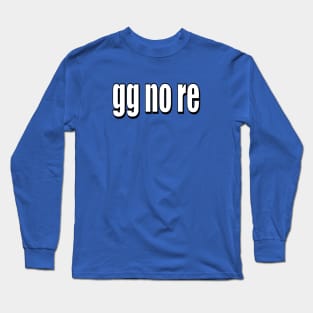 gg no re Long Sleeve T-Shirt